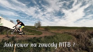 Jaki rower do ścigania w zawodach MTB  XC [upl. by Nortad381]