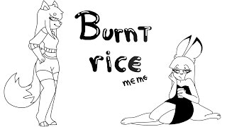 burnt rice  meme [upl. by Brote341]