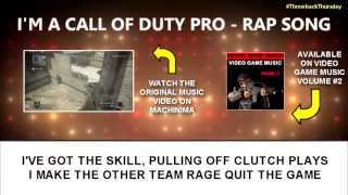 IM A CALL OF DUTY PRO  RAP SONG ThrowbackThursday [upl. by Attiuqram]