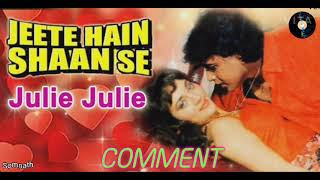 Julie Julie Full Audio Song [upl. by Clyve370]