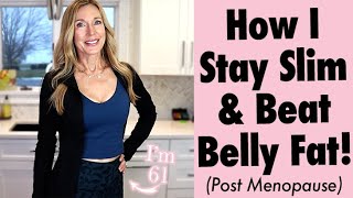 Stay Slim  Beat Belly Fat Over 60 My Diet  Exercise Routine [upl. by Ecinej726]