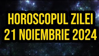 Horoscopul zilei de 21 noiembrie 2024 Racii pun familia pe primul lor [upl. by Wincer973]