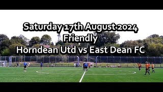 Friendly  Horndean United vs East Dean FC [upl. by Audsley]