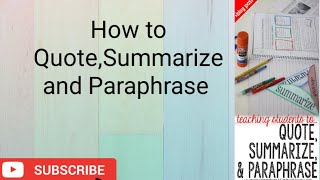 QUOTINGPARAPHRASING AND SUMMARIZING 2 [upl. by Penland]