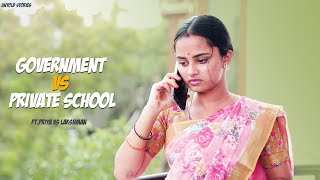 Government Schoolனா கேவலமா 🥹… Government Vs Private School  Untold Stories [upl. by Shantee944]