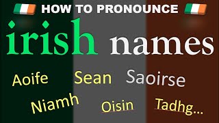 How to Pronounce Irish Names ☘️  Saoirse Aoife Niamh Pronunciation Guide [upl. by Bigod]