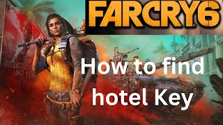 Far Cry 6 How to find hotel key [upl. by Nitsoj395]