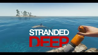 Stranded Deep Alpha v015 H1 [upl. by Lapham953]