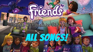 Lego Friends Old Series Season 4  All Songs Friends of Heartlake City [upl. by Brown]