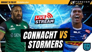 CONNACHT VS STORMERS LIVE  URC Live Commentary amp Watchalong [upl. by Notniuq]