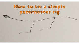 How to tie a simple paternoster fishing rig [upl. by Lulita]