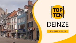 Top 10 Best Tourist Places to Visit in Deinze  Belgium  English [upl. by Googins748]