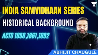 Historical Background Acts 185818611892  Abhijit Arjun Chaugule [upl. by Ariem]