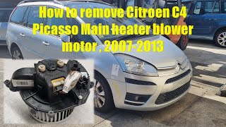 How To Remove The Heater Motor From A Citroen C4 Picasso 20072013 [upl. by Shulem]