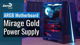 AeroCool Mirage Gold PSU  Connecting to Your Addressable RGB Motherboard [upl. by Swope]