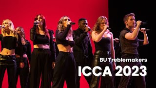 BU Treblemakers  ICCA 2023 Set [upl. by Campney170]