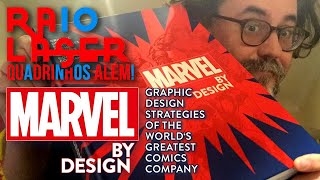 MARVEL BY DESIGN Um livro sobre o design das revistas em quadrinhos da Marvel Comics [upl. by Meihar]