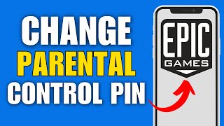 Change Parental Control Pin On Epic Games  Full Guide [upl. by Ardnek]