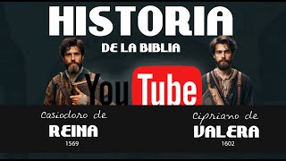 HISTORIA DE LA BIBLIA REINA VALERA [upl. by Gibbons]