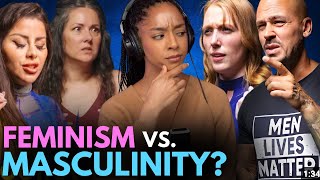 Feminists and Men’s Rights Activists ARGUE About Masculinity [upl. by Knut]