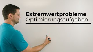 Extremwertprobleme Übersicht Optimierungsaufgaben  Mathe by Daniel Jung [upl. by Anuhsal]