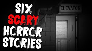 6 Most Disturbing Scary Stories From The Internet [upl. by Moran374]