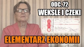 ELEMENTARZ EKONOMII odc72  Weksle i czeki [upl. by Trebleda]