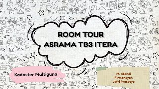 Room Tour Asrama TB3 ITERA  Kadaster Multiguna [upl. by Erdeid]