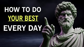 12 Stoic Secrets for Doing Your Best  Stoicism [upl. by Lillian]