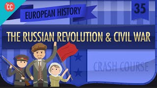 Russian Revolution and Civil War Crash Course European History 35 [upl. by Nivloc870]