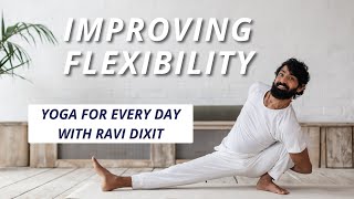 Improving Flexibility  Yoga alignment with Ravi Dixit [upl. by Alyakcm]