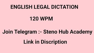 English Legal Dictation  120 WPM  Legal Magazine  120 WPM  stenohubacademy8288 [upl. by Littman128]