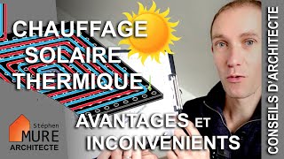 Le Chauffage Solaire Thermique [upl. by Denbrook661]