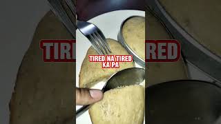 Pagod kana nga tapos tired kapa shortvideo justfofun viralvideo [upl. by Dahlstrom5]