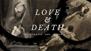 ADMETUS ALCESTIS AND THE DEATH [upl. by Lacombe359]