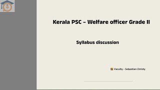 Welfare officer Grade II  Kerala PSC  Syllabus discussion [upl. by Manara]