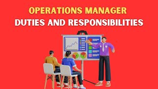 Operations Manager Duties And Responsibilities [upl. by Eirojram]