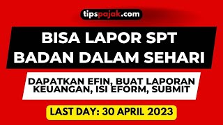 BISA LAPOR SPT TAHUNAN BADAN DALAM SEHARI [upl. by Aalst]