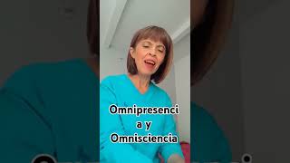 Omnipresencia y omnisciencia [upl. by Dahcir]