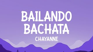 Chayanne  Bailando Bachata Letra [upl. by Adirem]