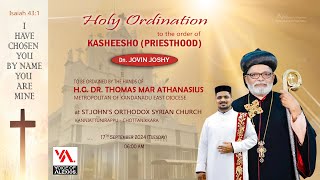 HOLY ORDINATION  Priesthood  Dn Jovin Joshy  HG Dr Thomas Mar Athanasius Metropolitan [upl. by Leoy]