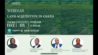 Land Acquisition in Ghana Webinar [upl. by Brozak728]