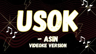 ASIN STYLE OF SINGING USOK VIDEOKE VERSION [upl. by Erland419]