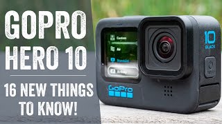 GoPro Hero 10 Black Review 16 Things to Know [upl. by Eenar]