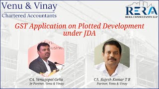 GST Application on Plotted Development under JDA by CA Venugopal Gella and CA Rajesh Kumar T R [upl. by Yddet671]