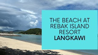 The Stunning Beach at Rebak Island Resort Langkawi [upl. by Aratehs]