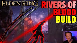 OP Rivers of Blood Build Guide ELDEN RING 112 [upl. by Reinwald]