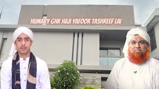 Humaray ghr haji yafoor Attari tashreef laiHammad Raza [upl. by Adnoraj]