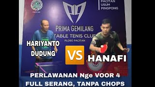 HARIYANTO 🆚️ HANAFI  VOOR 4 LAGA SORE HARI [upl. by Iolande]