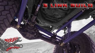 3 Link Suspension Build  Reckless Wrench Garage [upl. by Declan766]